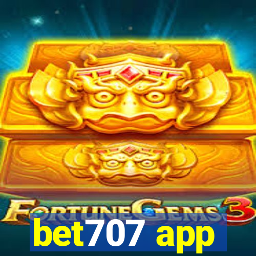 bet707 app